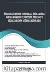 İnsan Haklarının Korunması Bağlamında Avrupa Konseyi Terörizmin Önlenmesi Sözleşmesinin Değerlendirilmesi