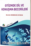 Otizmde Dil ve Konuşma Becerileri