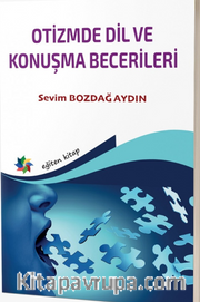 Otizmde Dil ve Konuşma Becerileri