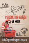 Psikomotor Gelişim ve Spor