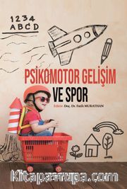 Psikomotor Gelişim ve Spor