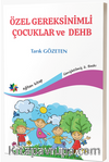 Özel Gereksinimli Çocuklar ve Dehb