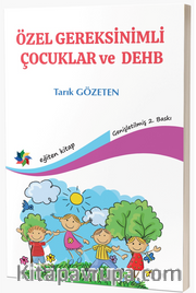 Özel Gereksinimli Çocuklar ve Dehb