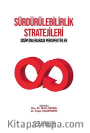 Sürdürülebilirlik Stratejileri Disiplinlerarası Perspektifler