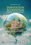 Innovation Ecosystems Definitions, Actors and Applications