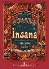Maymundan İnsana & İnsanlık Tarihi
