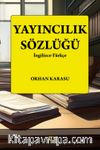 Yayıncılık Sözlüğü & İngilizce-Türkçe