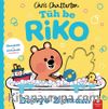 Tüh Be Riko - Banyo Zamanı