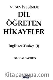 A1 Seviyesinde Dil Öğreten Hikayeler İngilizce-Türkçe (1)