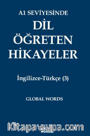 A1 Seviyesinde Dil Öğreten Hikayeler İngilizce-Türkçe (3)