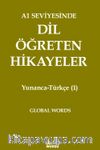 A1 Seviyesinde Dil Öğreten Hikayeler Yunanca-Türkçe (1)