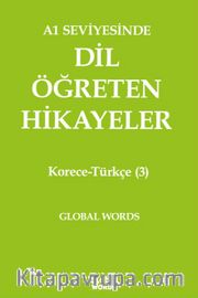 A1 Seviyesinde Dil Öğreten Hikayeler Korece-Türkçe (3)