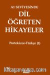 A1 Seviyesinde Dil Öğreten Hikayeler Portekizce-Türkçe (1)