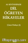 A1 Seviyesinde Dil Öğreten Hikayeler Çince-Türkçe (1)