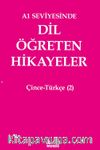 A1 Seviyesinde Dil Öğreten Hikayeler Çince-Türkçe (2)