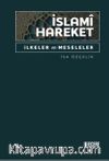 İslamî Hareket & İlkeler ve Meseleler