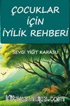 Çocuklar İçin İyilik Rehberi