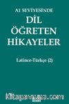 A1 Seviyesinde Dil Öğreten Hikayeler Latince-Türkçe (2)