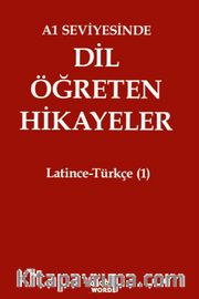 A1 Seviyesinde Dil Öğreten Hikayeler Latince-Türkçe (1)