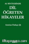 A1 Seviyesinde Dil Öğreten Hikayeler Azerice-Türkçe (2)