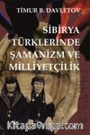 Sibirya Türklerinde Şamanizm ve Milliyetçilik