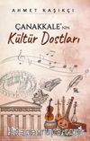Çanakkale’nin Kültür Dostları