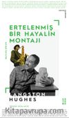 Ertelenmiş Bir Hayalin Montajı