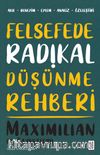 Felsefede Radikal Düşünme Rehberi