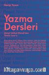 Yazma Dersleri & Ahmet Mithat Efendi’den Tomris Uyar’a