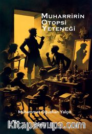 Muharririn Otopsi Yeteneği
