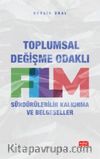 Toplumsal Değişme Odaklı Film & Sürdürülebilir Kalkınma Ve Belgeseller
