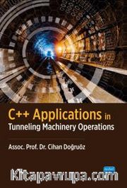 C++ Applications in Tunneling Machinery Operations