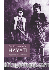 Bediüzzaman'ın Hayatı