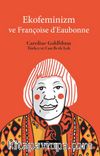 Ekofeminizm ve Françoise d’Eaubonne