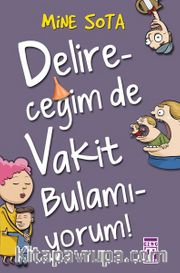 Delireceğim de Vakit Bulamıyorum