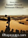 Yazsam Olmuyor Yazmasam Olmuyor