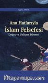 Ana Hatlarıyla İslam Felsefesi