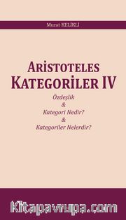Aristoteles Kategoriler IV