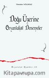 Doğu Üzerine Oryantalist Denemeler