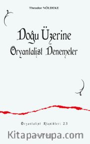 Doğu Üzerine Oryantalist Denemeler