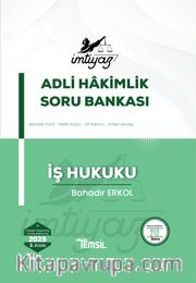 İmtiyaz Adli Hakimlik Soru Bankası İş Hukuku 