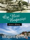 Öp Bizi Boğaziçi