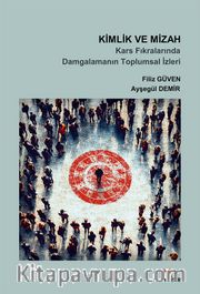 Kimlik ve Mizah <br /> Kars Fıkralarında Damgalamanın Toplumsal İzleri