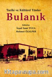 Tarihi ve Kültürel Yönleriyle Bulanık