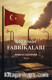 Devrimin Fabrikaları