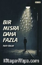 Bir Mısra Daha Fazla