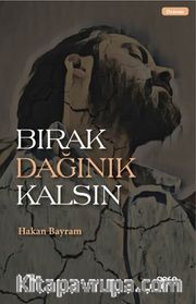 Bırak Dağınık Kalsın