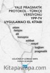 Yale Pragmatik Protokol-Türkçe Versiyonu YPP-TV