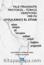 Yale Pragmatik Protokol-Türkçe Versiyonu YPP-TV