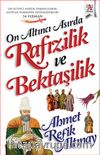 On Altıncı Asırda Rafızilik ve Bektaşilik